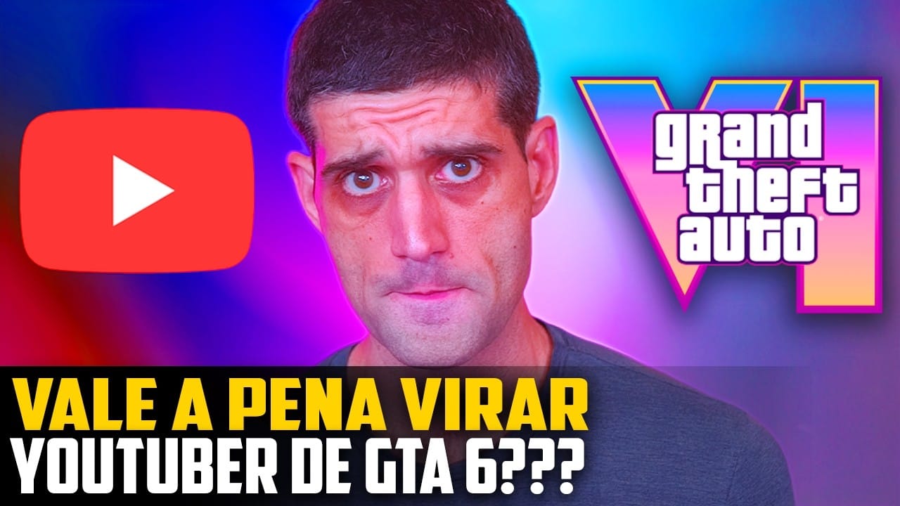 Vale a pena ser YouTuber de GTA 6? Análise realista do mercado